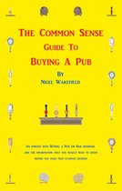 The Common Sense Guide to Buying a Pub