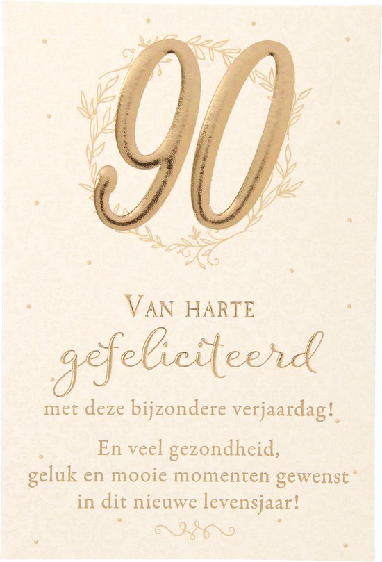 Cijferkaarten - De mooiste Leetijd - Verjaardagskaart 90 Van harte gefeliciteerd met deze?