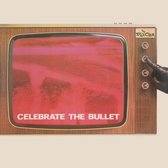 Selecter - Celebrate the Bullet (3cd)