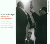 Various Artists - There Is No Eye. Music For Photogra (CD)