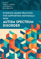 Special Education Law, Policy, and Practice - Evidence-Based Practices for Supporting Individuals with Autism Spectrum Disorder