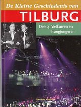 Kleine Geschiedenis Van Tilburg Dl 04