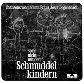 Franz-Josef Degenhardt - Spiel Nicht Mit Den Schmud (CD)