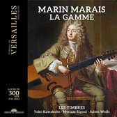 Les Timbres, Yoko Kawakubo, Myriam Rignol, Julien Wolfs - Marais: La Gamme (CD)
