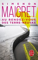 Le Commissaire Maigret. Au Rendez-Vous Des Terres-Neuves