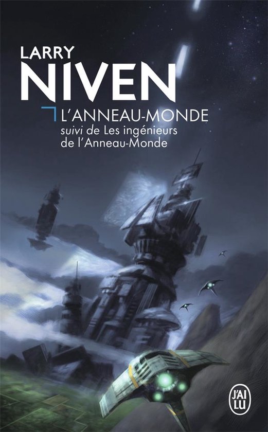 L'Anneau-Monde, suivi de Les ingenieurs de l'Anneau-Monde