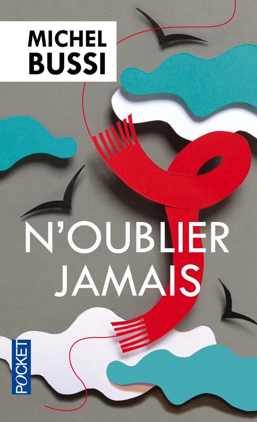 Pocket N OUBLIER JAMAIS, Français, Livre broché, 544 pages