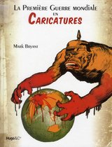ISBN La Premiere Guerre Mondiale En Caricatures, Geschiedenis, Frans, Paperback