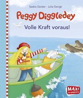 Peggy Diggledey - Volle Kraft voraus!
