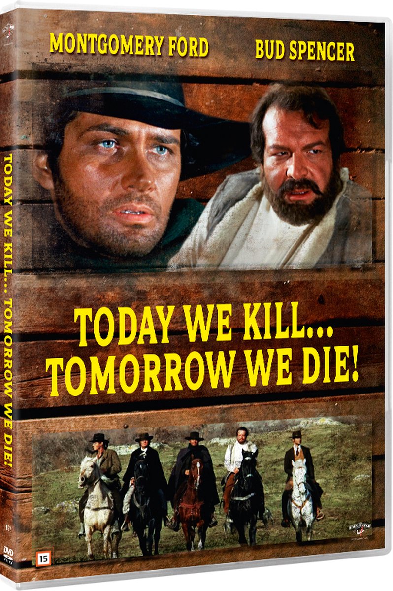 Today We Kill Tomorrow We...