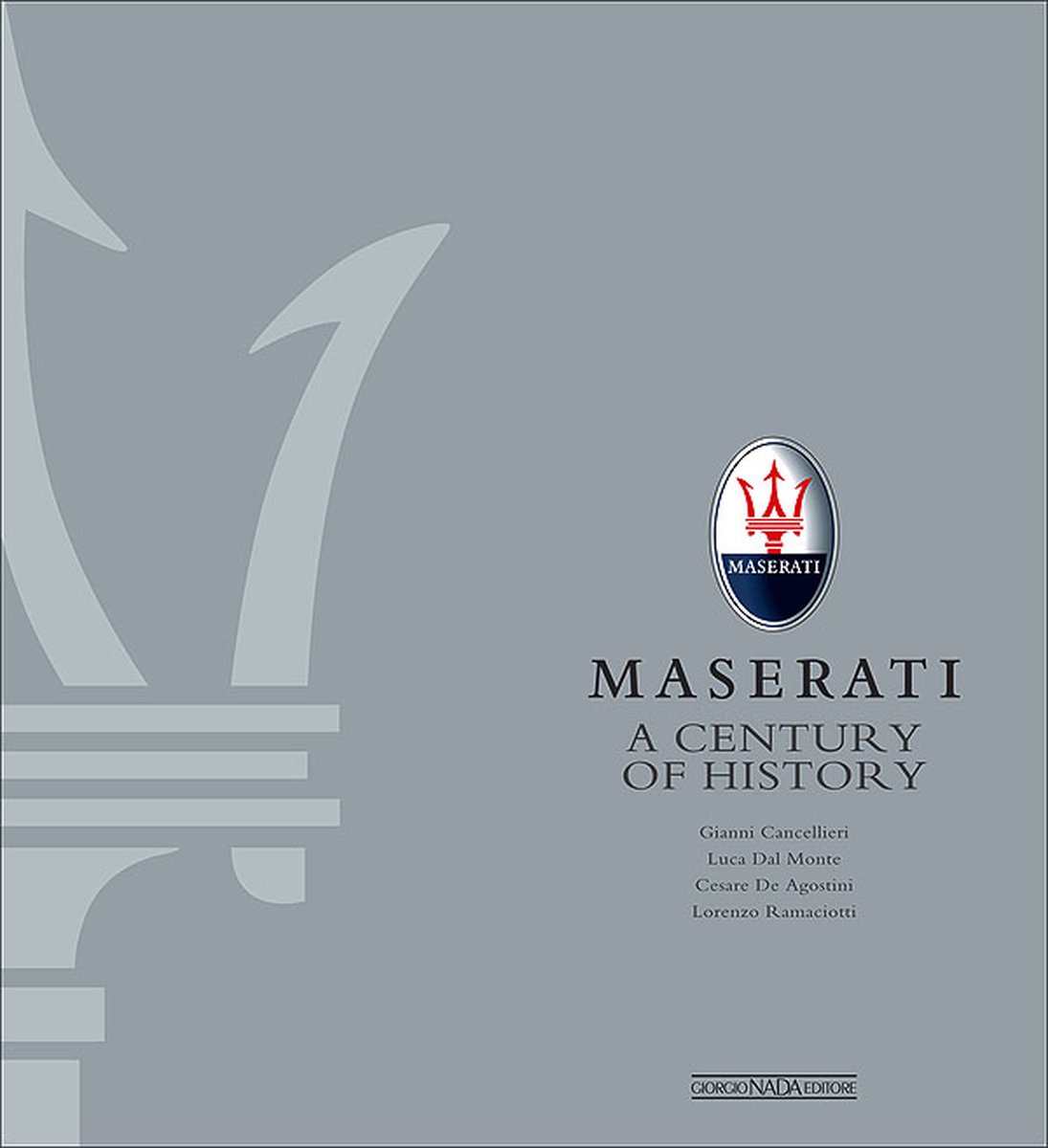 Maserati A Century Of History, Gianni Cancellieri | 9788879115735 | Boeken  | bol.com