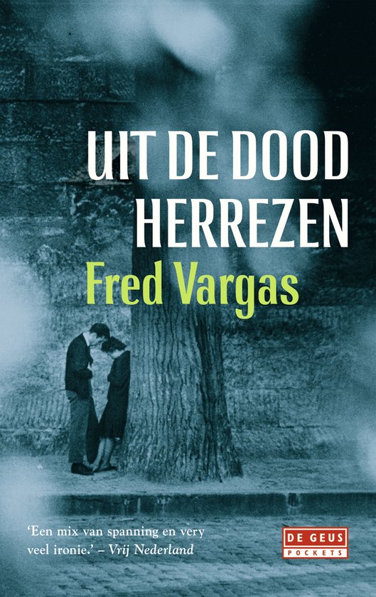 Cover van het boek 'Uit de dood herrezen' van Fred Vargas