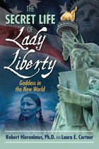 Secret Life Of Lady Liberty