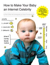 How Make Your Baby An Internet Celebrity