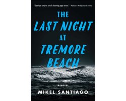 The Last Night at Tremore Beach