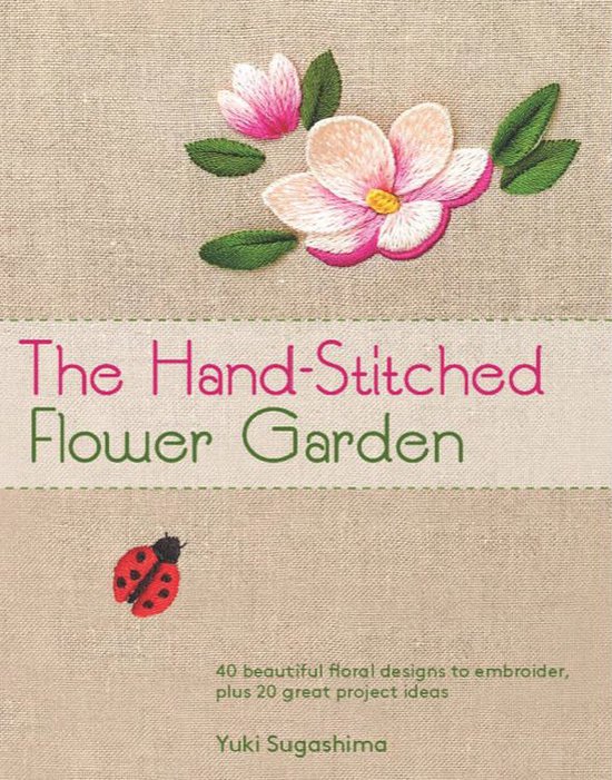 The Hand-Stitched Flower Garden - cover