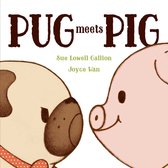 Pug & Pig- Pug Meets Pig
