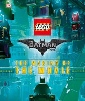 The LEGO Batman Movie The Making of the