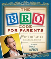 The BRO Code for Parents