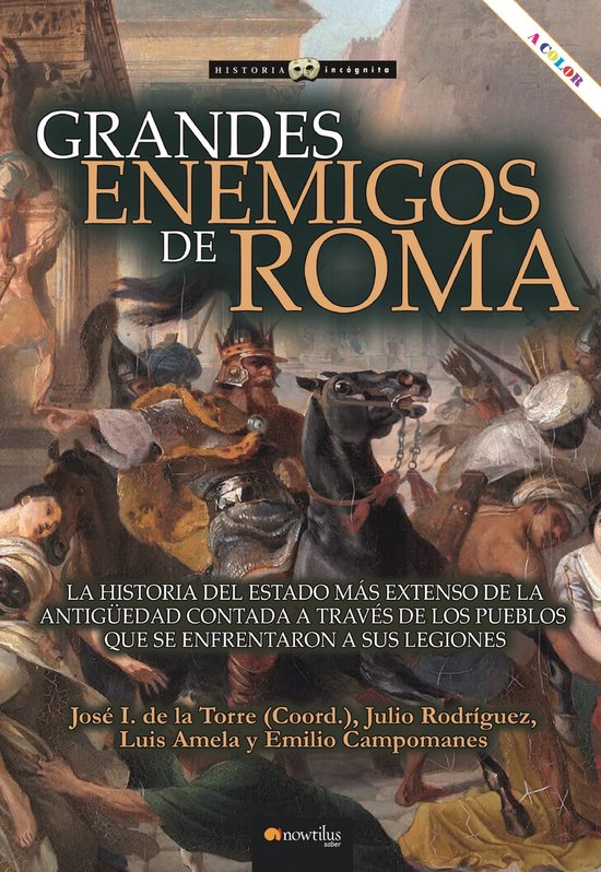 Historia incógnita - Grandes enemigos de Roma - cover