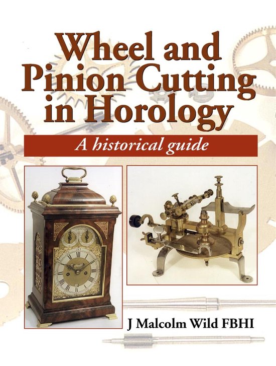 Wheel & Pinion Cutting in Horology - cover