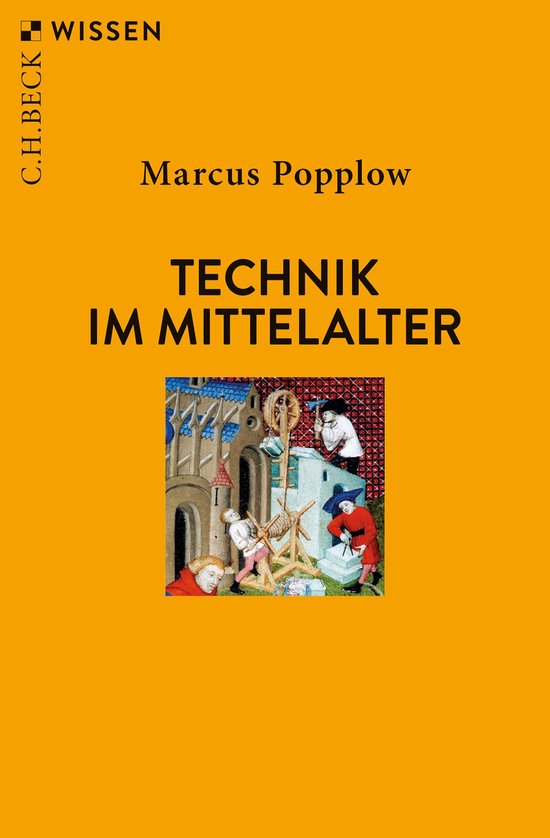 Beck'sche Reihe 2482 - Technik im Mittelalter - cover