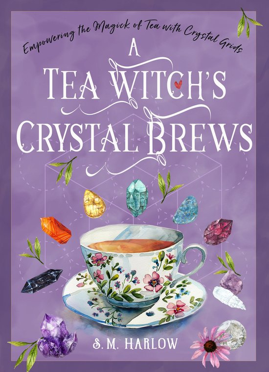 A Tea Witch's Crystal Brews - cover