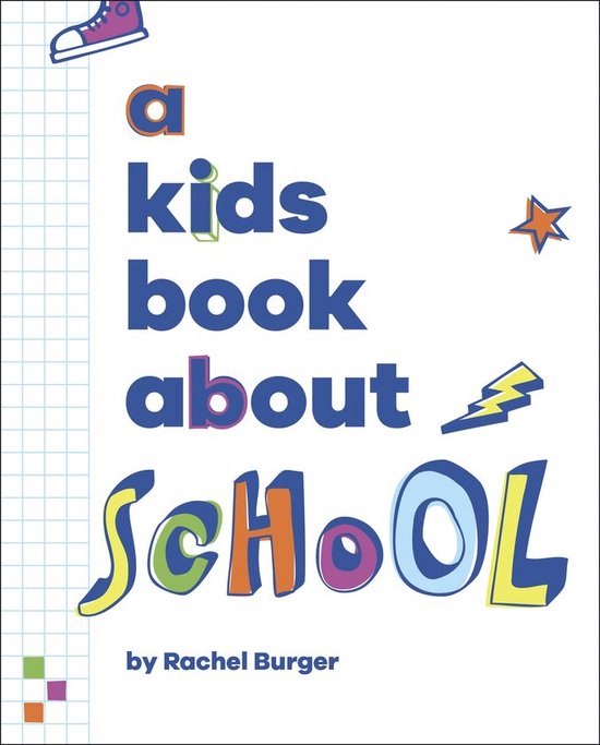 A Kids Book - A Kids Book About School - cover