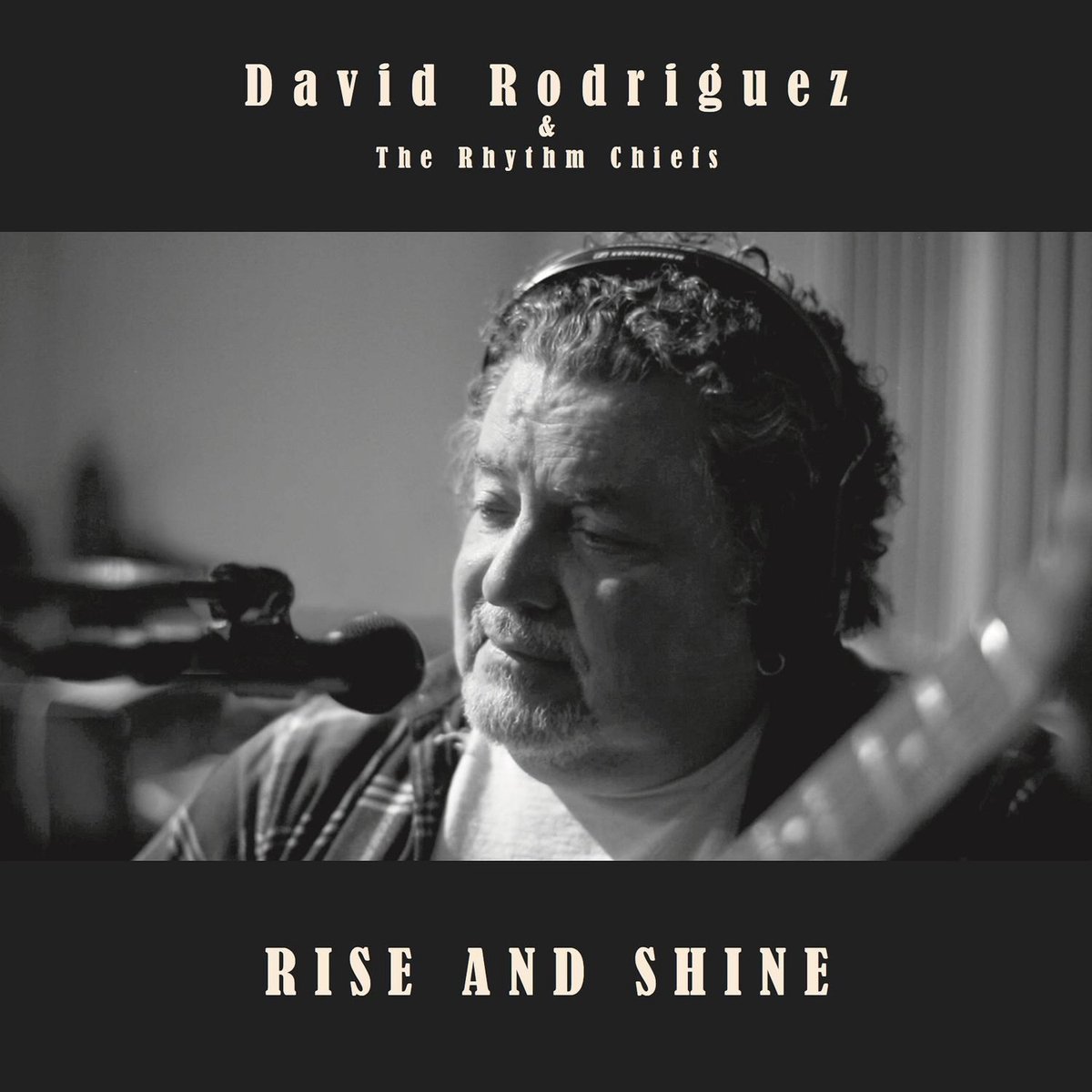 David Rodriguez & The Rhythm Chiefs - Rise & Shine (CD)