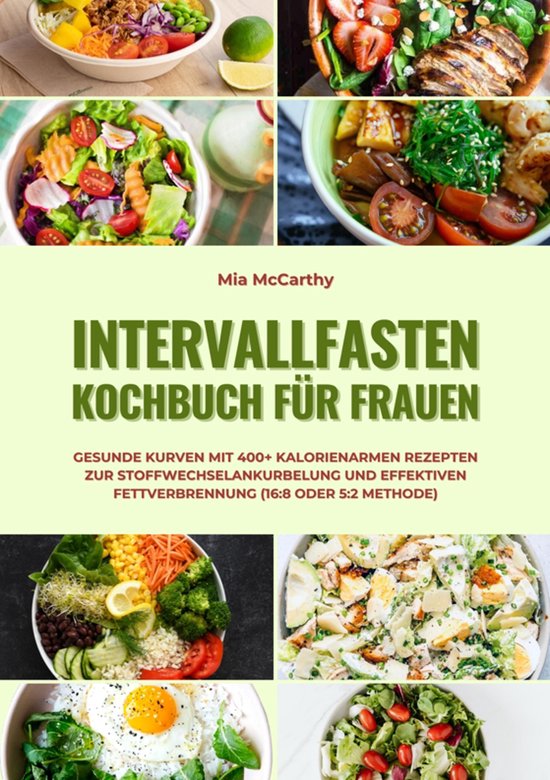 Intervallfasten Kochbuch für Frauen: Gesunde Kurven mit 400 ... - cover