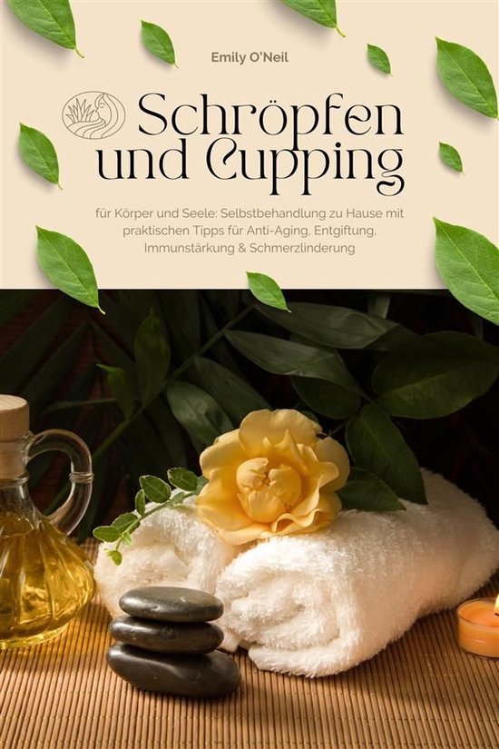 Schröpfen und Cupping für Körper und Seele: Selbstbehandl ... - cover