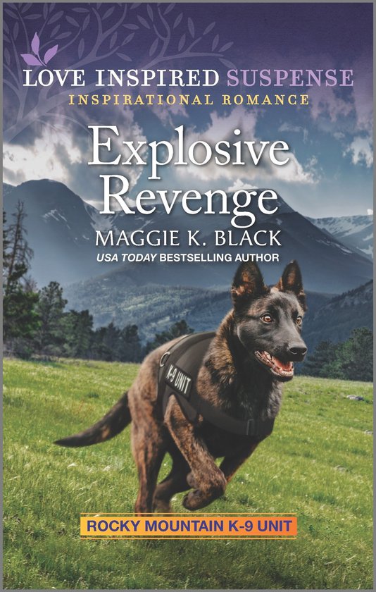 Rocky Mountain K-9 Unit 7 - Explosive Revenge - cover