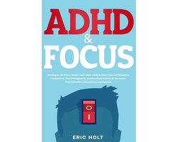 ADHD Mastery for Focus and Productivity Enhancement 3 - ADHD & Focus