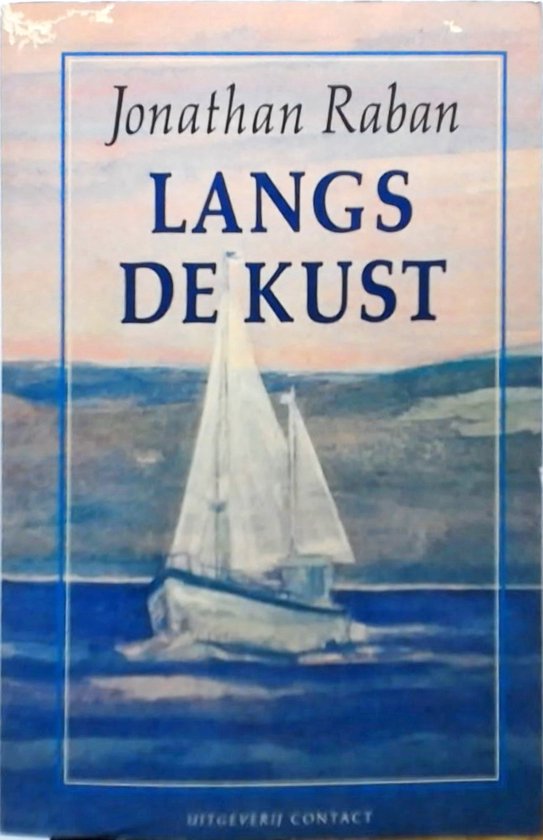 Omslag van Langs de kust door Jonathan Raban