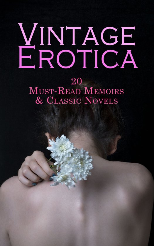 Vintage Erotica: 20 Must-Read Memoirs & Classic Novels - cover