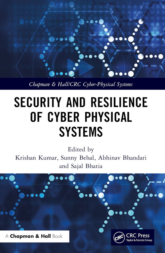 Chapman & Hall/CRC Cyber-Physical Systems- Security and Resi ... - cover