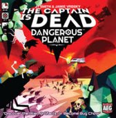 The Captain is Dead : Dangerous Planet