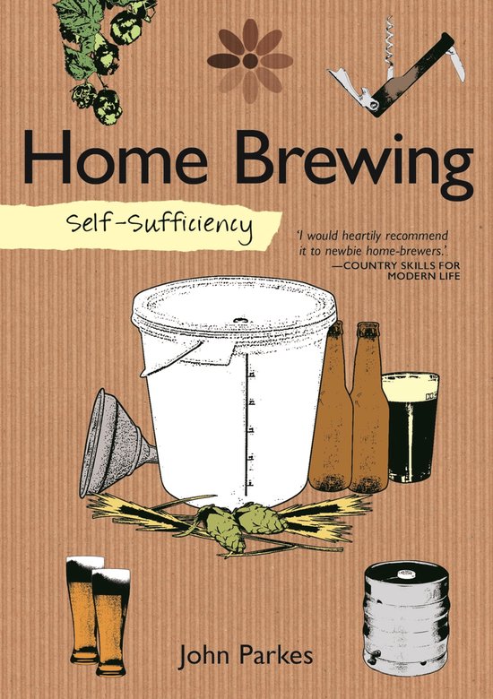 Self-Sufficiency 7 - Self-Sufficiency: Home Brewing - cover