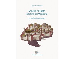 Études Alexandrines- Venezia e l’Egitto alla fine del medioevo