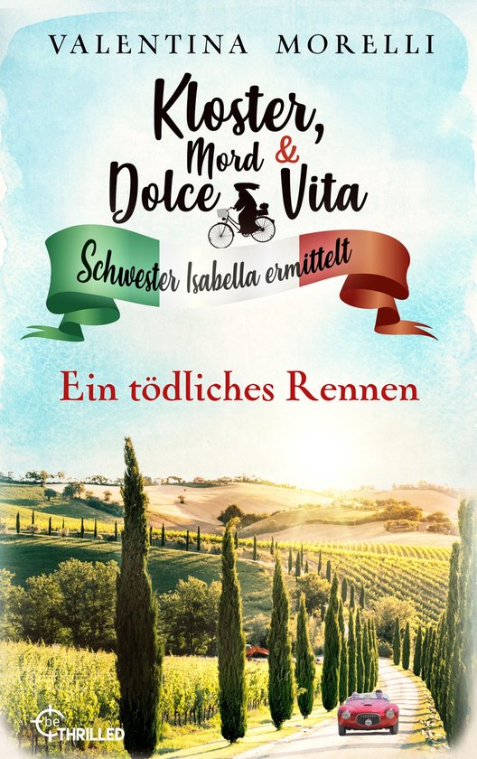 Schwester Isabella ermittelt 28 - Kloster, Mord und Dolce Vi ... - cover
