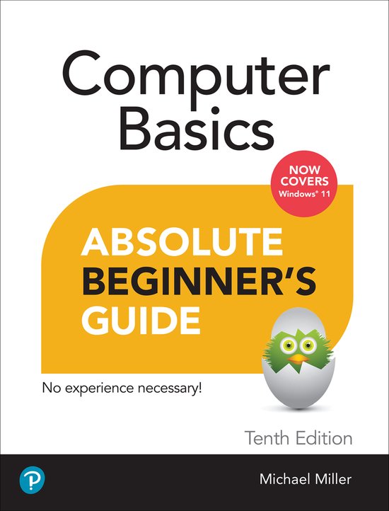 Absolute Beginner's Guide- Computer Basics Absolute Beginner's Guide, Windows 11 Edition