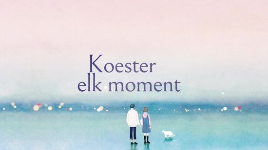 Koester elk moment