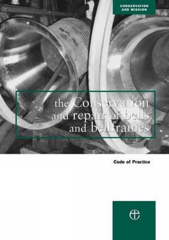 Conservation & mission-The Conservation and Repair of Bells  ... - cover