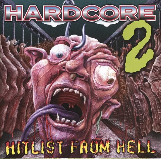Hardcore 2 (Hitlist From Hell)