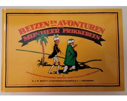 Reizen en Avonturen van Mijnheer Prikkebeen - J.J.A. Goeverneur