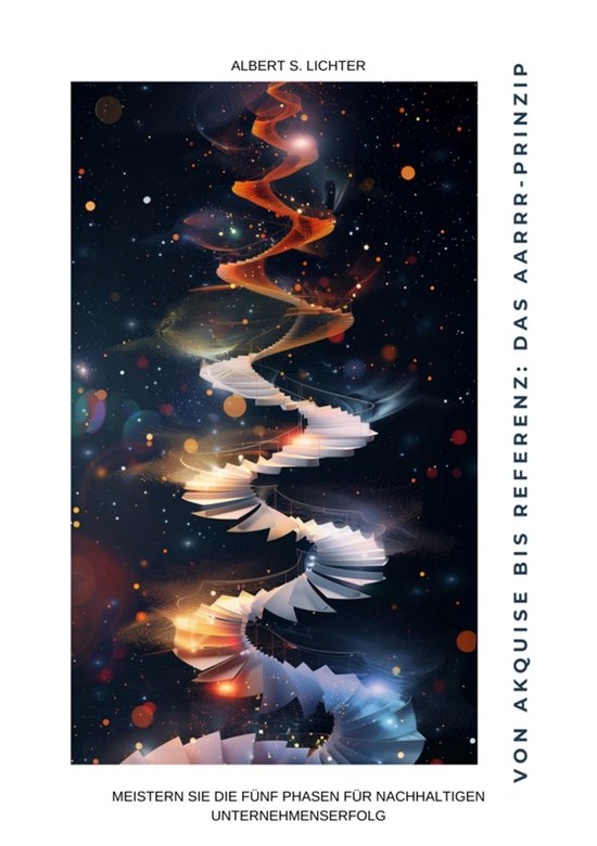 Von Akquise bis Referenz: Das AARRR-Prinzip - cover