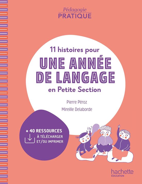 Pédagogie pratique - 11 histoires pour une année de langag ... - cover