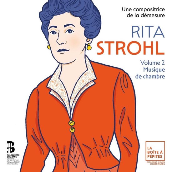 Célia Oneto Bensaid & Tanguy De Williencourt - Rita Strohl: Volume 2, Musique De Chambre (3 CD)