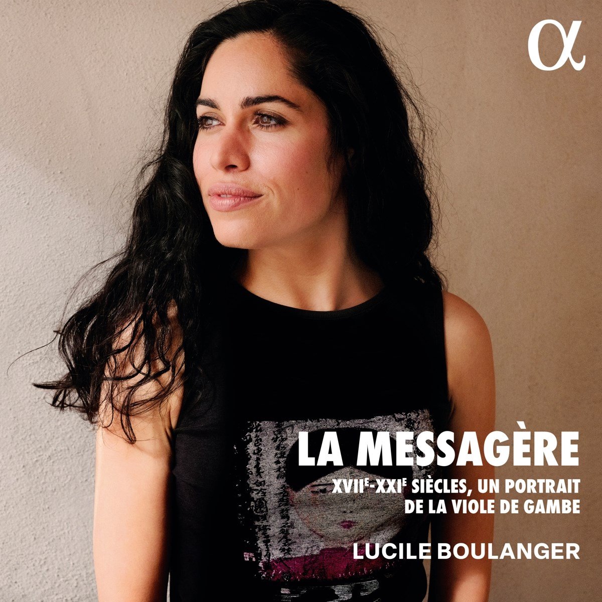 Lucile Boulanger - La Messagère: XVII-XXIe Siècles, Un Portrait De La Viole De Gambe (CD)