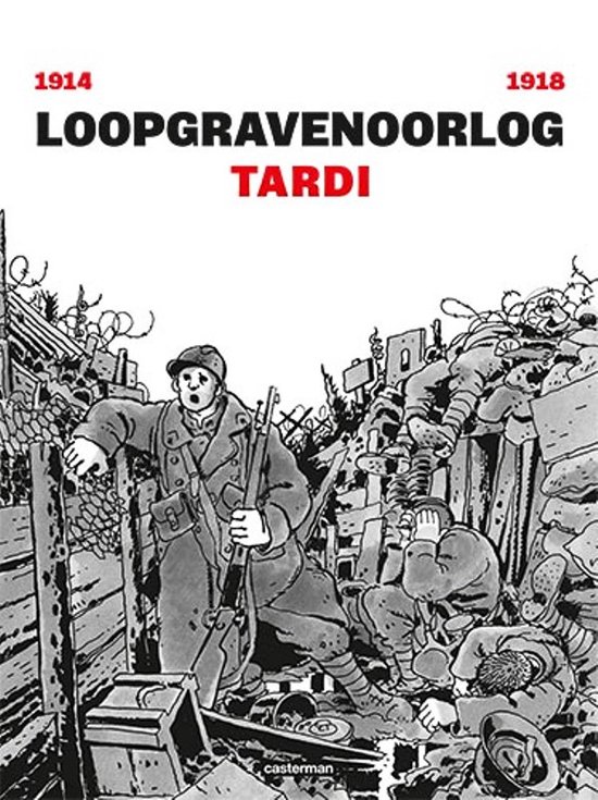 Loopgravenoorlog 1 - Loopgravenoorlog